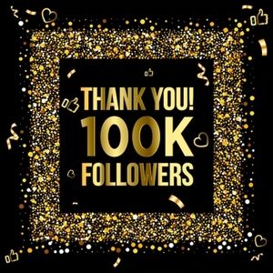 100k Followers!!!